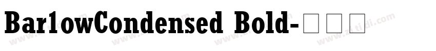 Bar1owCondensed Bold字体转换